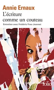 L' écriture comme un couteau