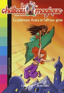 La princesse Azara et l'affreux génie