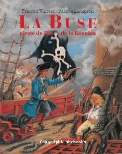 La Buse, pirate de l'île de la Réunion