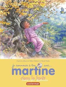 Martine dans la forêt