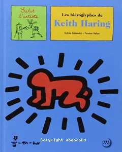 Les hiéroglyphes de Keith Haring