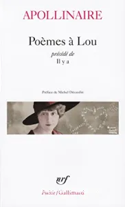 Poèmes à Lou ; précédé de Il y a