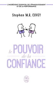 Le pouvoir de la confiance