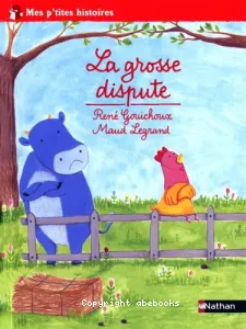 La grosse dispute