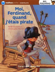 Moi, Ferdinand, quand j'étais pirate