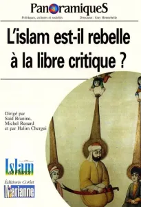 Islam est-il rebelle à la libre critique ? (L')