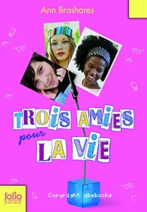 Trois amies pour la vie