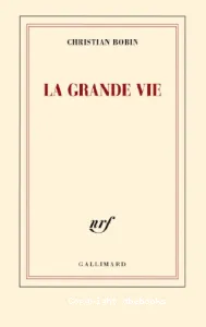 La grande vie