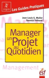 Manager un projet au quotidien