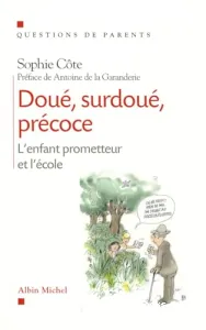 Doué, surdoué, précoce