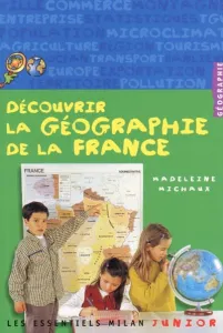 Géographie de la France (La)