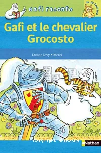 Gafi et le chevalier Grocosto