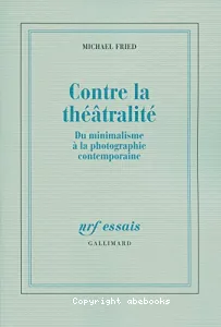 Contre la théâtralité