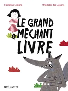 Grand méchant livre (Le)