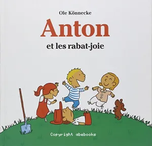 Anton et les rabat-joie