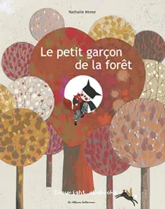 Le petit garçon de la forêt