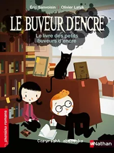 Le livre des petits buveurs d'encre