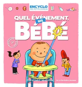 Quel événement, un bébé !