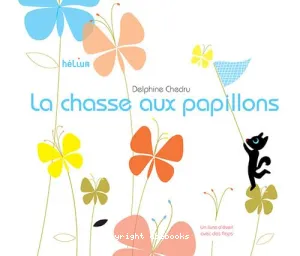 La chasse aux papillons