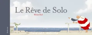 Le rêve de Solo