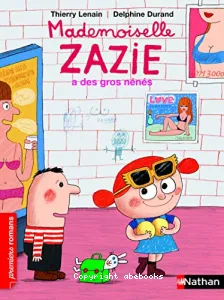 Mademoiselle Zazie a de gros nénés