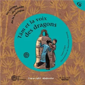 Tâm et la voix des dragons