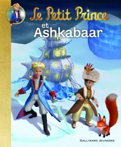 Le Petit Prince et Ashkabaar