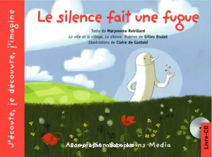 Le silence fait une fugue