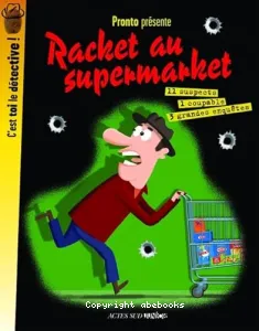 Racket au supermarket