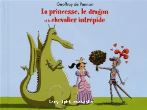 La princesse, le dragon et le chevalier interpide