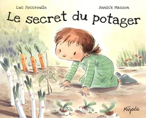 Le secret du potager