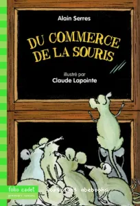 Du commerce de la souris