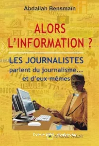 Alors l'information ?