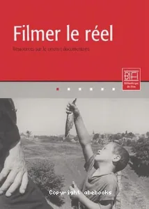 Filmer le réel