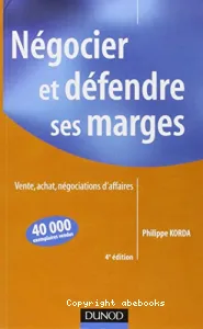 Négocier et défendre ses marges