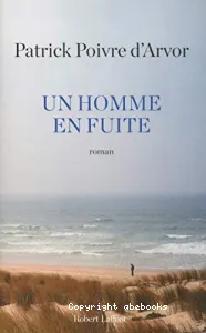 Un homme en fuite