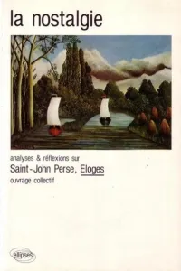 Analyses et réflexions sur Saint-John Perse, éloges