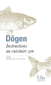 Instructions au cuisinier zen, Tenzo Kyôkun