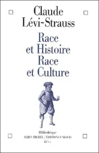 Race et histoire, race et culture