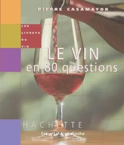 Le vin en 80 questions