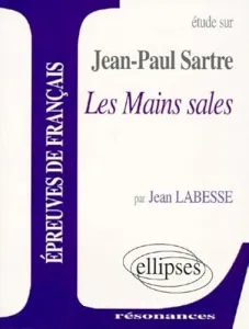 étude sur Sartre, Les mains sales