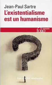 Existentialisme est un humanisme (L')