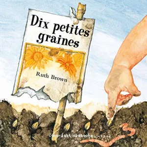 Dix petites graines