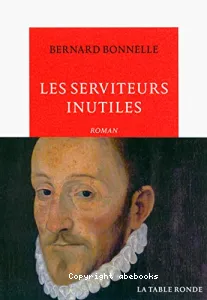 Les serviteurs inutiles