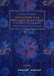 Initiation à la physique quantique