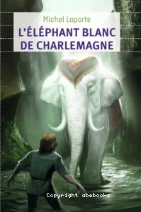 L'éléphant blanc de Charlemagne