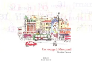 Un voyage à Montreuil