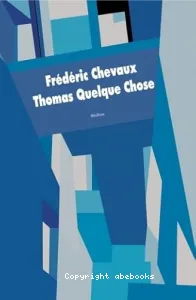 Thomas Quelque Chose