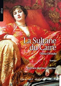 La sultane du Caire