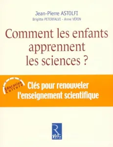 Comment les enfants apprennent les sciences ?